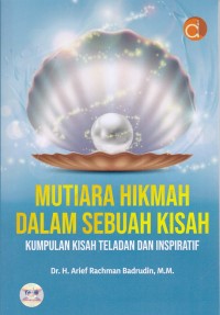 Image of Mutiara Hikmah dalam Sebuah Kisah Kumpulan Kisah Teladan dan Inspiratif