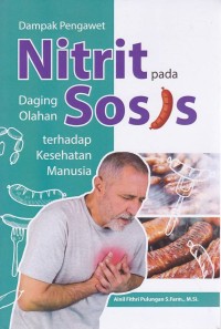 Image of Dampak Pengawet Nitrit Pada Daging Olahan Sosis Terhadap Kesehatan Manusia