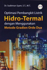 Image of Optimasi Pembangkit Listrik Hidro-Termal dengan Menggunakan Metode Gradien Orde Dua