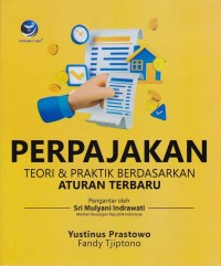 Image of Perpajakan Teori dan Praktik Berdasarkan Aturan Terbaru