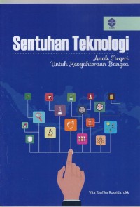 Image of Sentuhan Teknologi Anak Negeri Untuk Kesejahteraan Bangsa