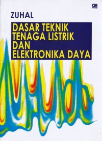 Image of Dasar Teknik Tenaga Listrik dan Elektronika Daya
